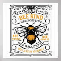 https://rlv.zcache.com/quote_bee_kind_bee_positive_bee_grateful_poster-rb4cfb5f3bf004ae095e2d128eb95ccf2_wvk_8byvr_200.webp