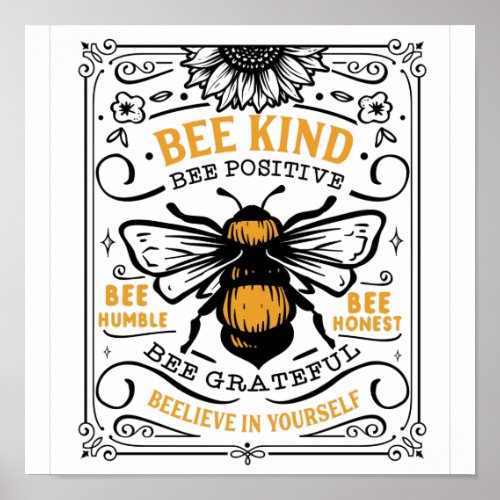 Quote Bee kind bee positive bee grateful Poster