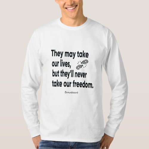 quote  Braveheart _Tops  T_Shirts