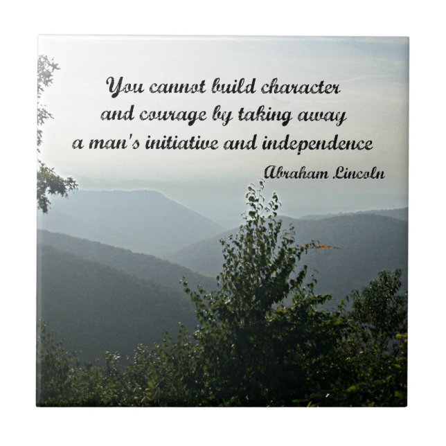 Quote by Abraham LIncoln: You cannot build Tile (Front)