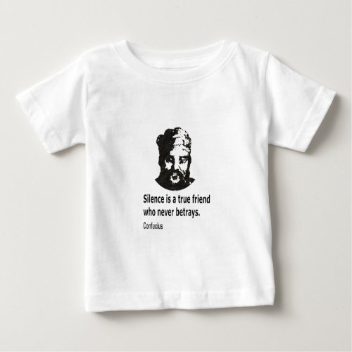 Quote By Confucius Baby T_Shirt
