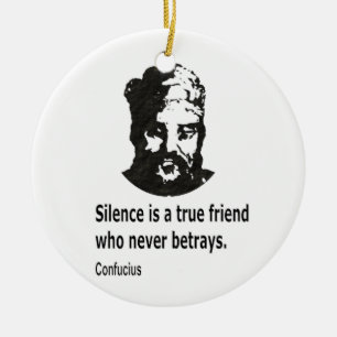 Quote By Confucius Ceramic Ornament