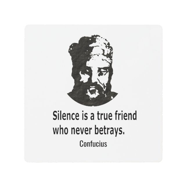Quote By Confucius Metal Print (Front)