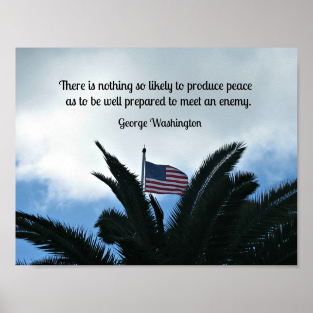 Quote by George Washington about preserving peace. Poster (Front)