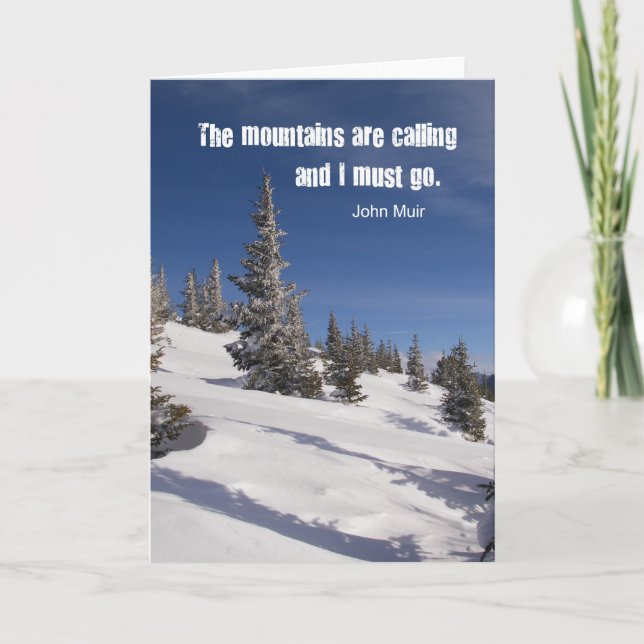 Quote by John Muir: The mountains are calling Card (Front)