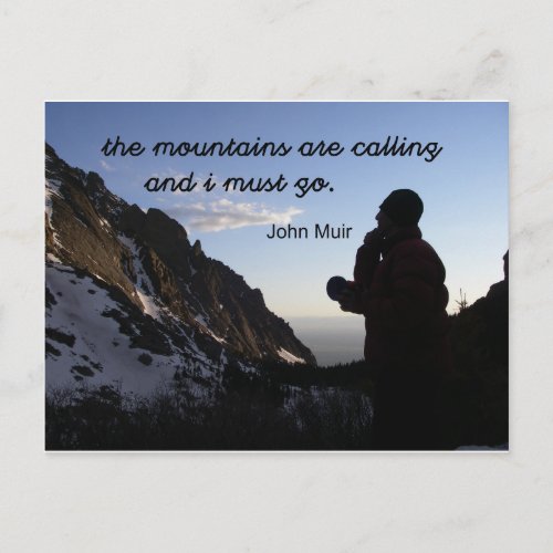 Quote by John Muir The mountains are calling Postcard