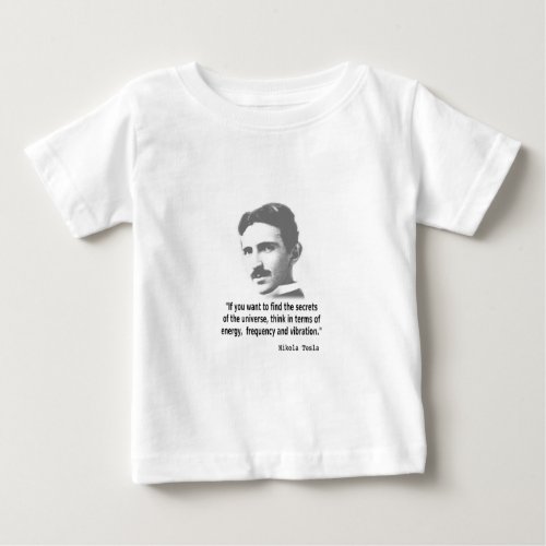 Quote By Nikola Tesla Baby T_Shirt