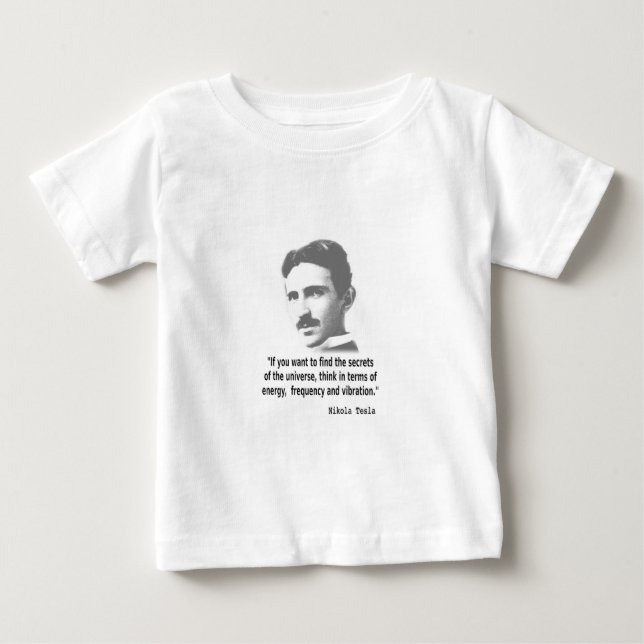 Quote By Nikola Tesla Baby T-Shirt (Front)