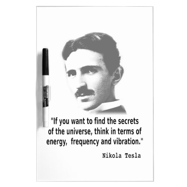 Quote By Nikola Tesla Dry-Erase Board (Front)