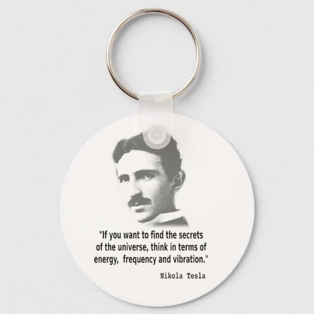 Quote By Nikola Tesla Keychain (Front)