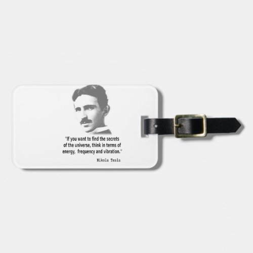 Quote By Nikola Tesla Luggage Tag
