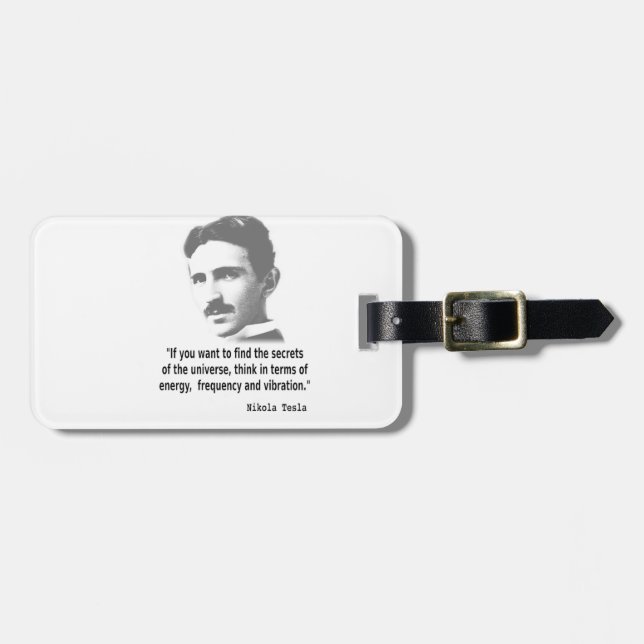 Quote By Nikola Tesla Luggage Tag (Front Horizontal)