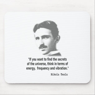 Quote By Nikola Tesla Mouse Pad