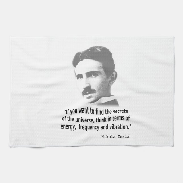 Quote By Nikola Tesla Towel (Horizontal)
