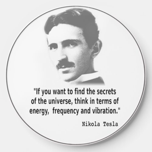 Quote By Nikola Tesla Wireless Charger