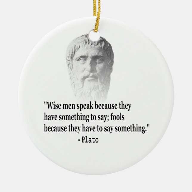 Quote By Plato Ceramic Ornament (Front)