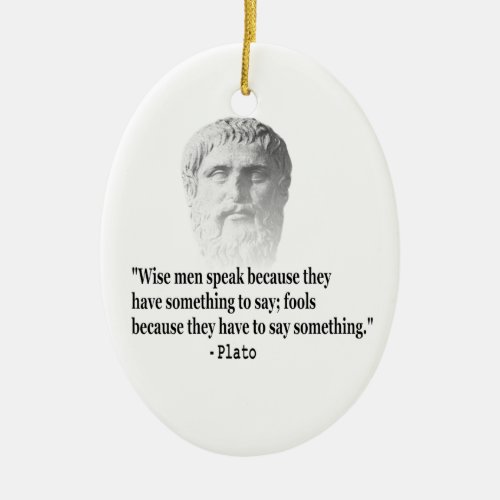 Quote By Plato Ceramic Ornament