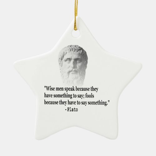 Quote By Plato Ceramic Ornament