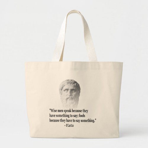Quote By Plato Large Tote Bag