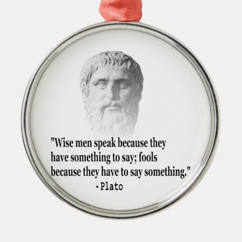 Quote By Plato Metal Ornament