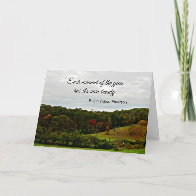 Quote by Ralph Emerson: Each moment of the year Card (Front)