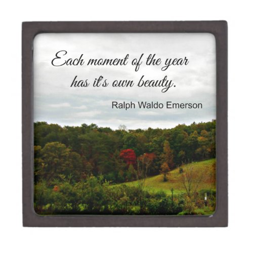 Quote by Ralph Emerson Each moment of the year Gift Box