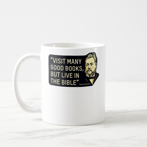 Quote by theologian and preacher Charles Spurgeon  Coffee Mug