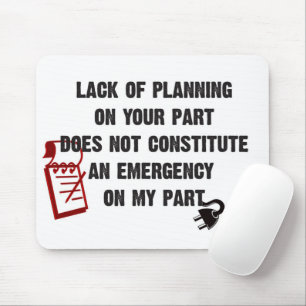 Quote For The Day Mouse Pad