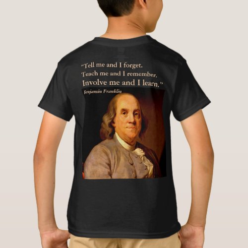 Quote from Ben Franklin T_Shirt