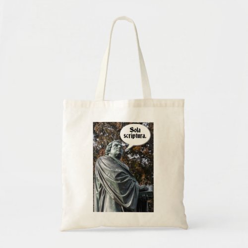 Quote from Martin Luther Sola scriptura Tote Bag