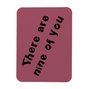 quote from Orphan black there are nine of you Magnet