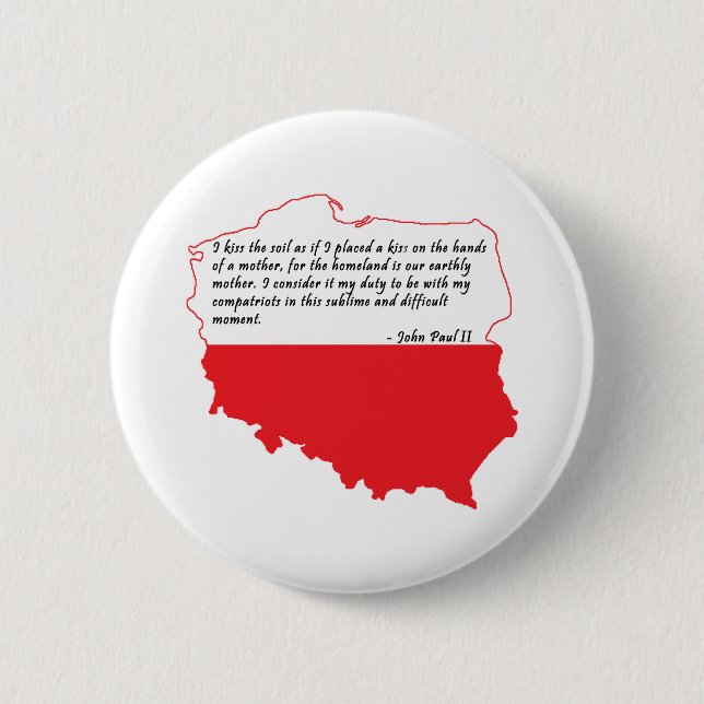 Quote From Pope John Paul II Button (Front)