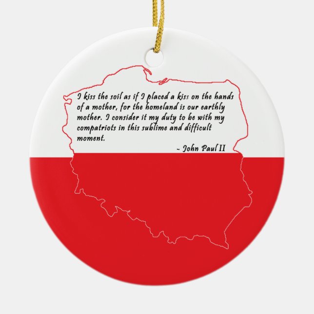 Quote From Pope John Paul II Ceramic Ornament (Front)