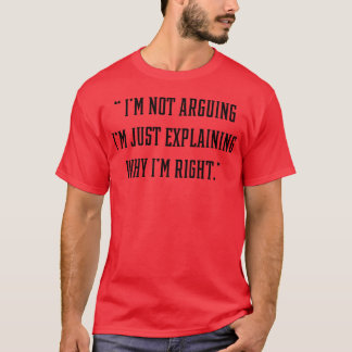Quote Funny Birthday Funny Quote Saying friends T-Shirt