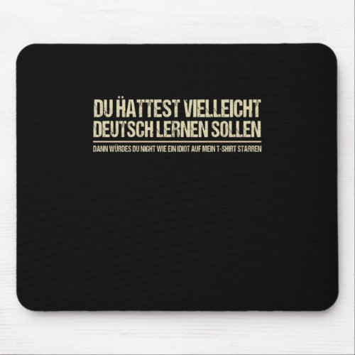 Quote_Funny German Speaker Deutschland Quote Mouse Pad