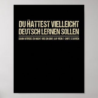 Quote-Funny German Speaker Deutschland Quote Poster