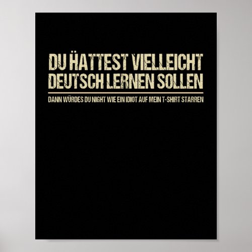 Quote_Funny German Speaker Deutschland Quote Poster