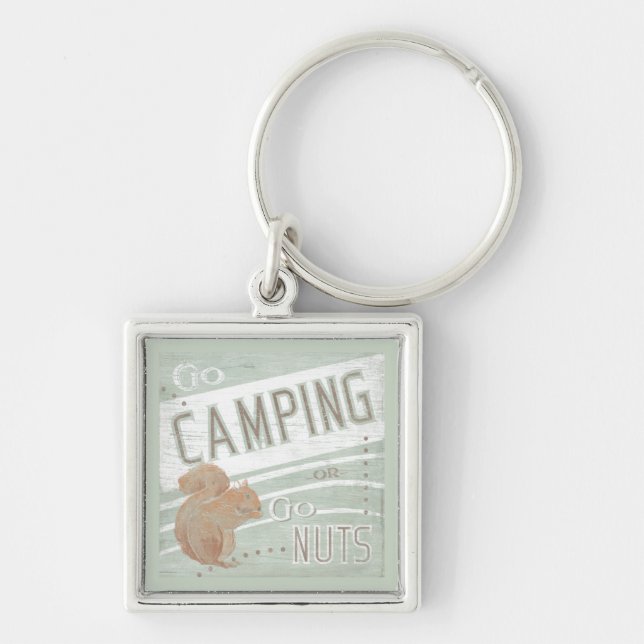 Quote | Go Camping, Or Go Nuts Keychain (Front)