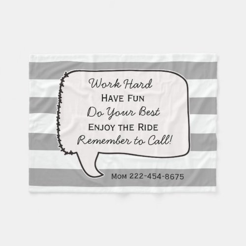 Quote Graduation Advice From Mom Work Hard Fleece Blanket