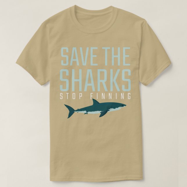 Quote Graphic Gift Save sharks stop finning Shark  T-Shirt (Design Front)