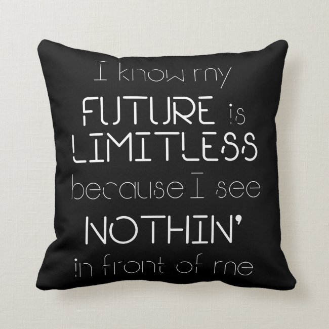 Quote - I know my future is limitless - Black