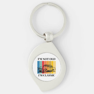 Quote Im Not Old Im Classic For Car Keychain