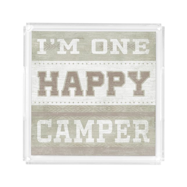 Quote | I'm One Happy Camper Acrylic Tray (Front)