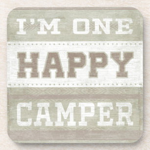 Quote   I'm One Happy Camper Drink Coaster