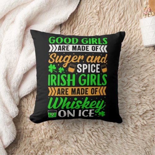 Quote Irish are Whiskey on Ice St Patricks Day Throw Pillow