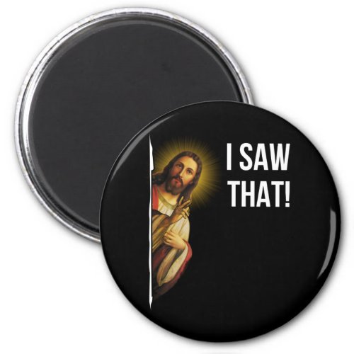 Quote Jesus Meme I Saw That Christian Magnet