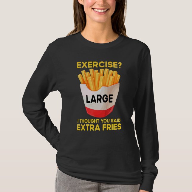 Quote Large French Fries Fast Food T-Shirt (Front)