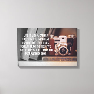 Quote: Life is like a Camera Canvas Print