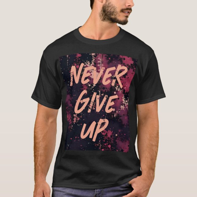 Quote Motivation T-Shirt (Front)