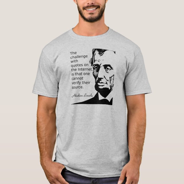 Quote of Lincon T-shirt (Front)